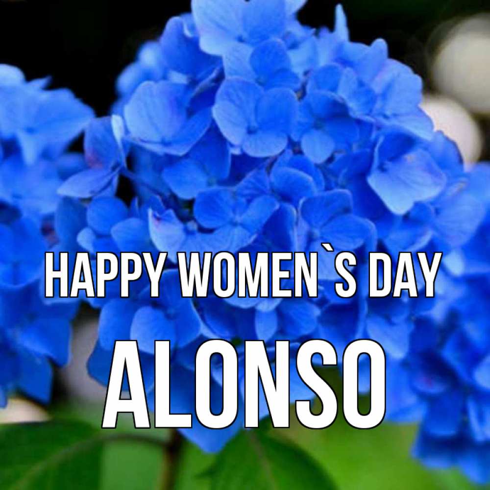 Greetings card с именем, Alonso happy women`s day синие цветы Greetings with text for free download 